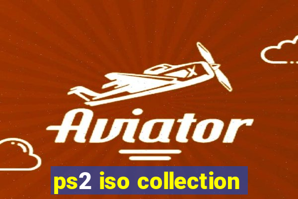 ps2 iso collection